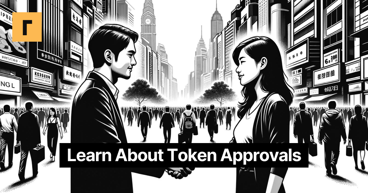 Learn About Token Approvals