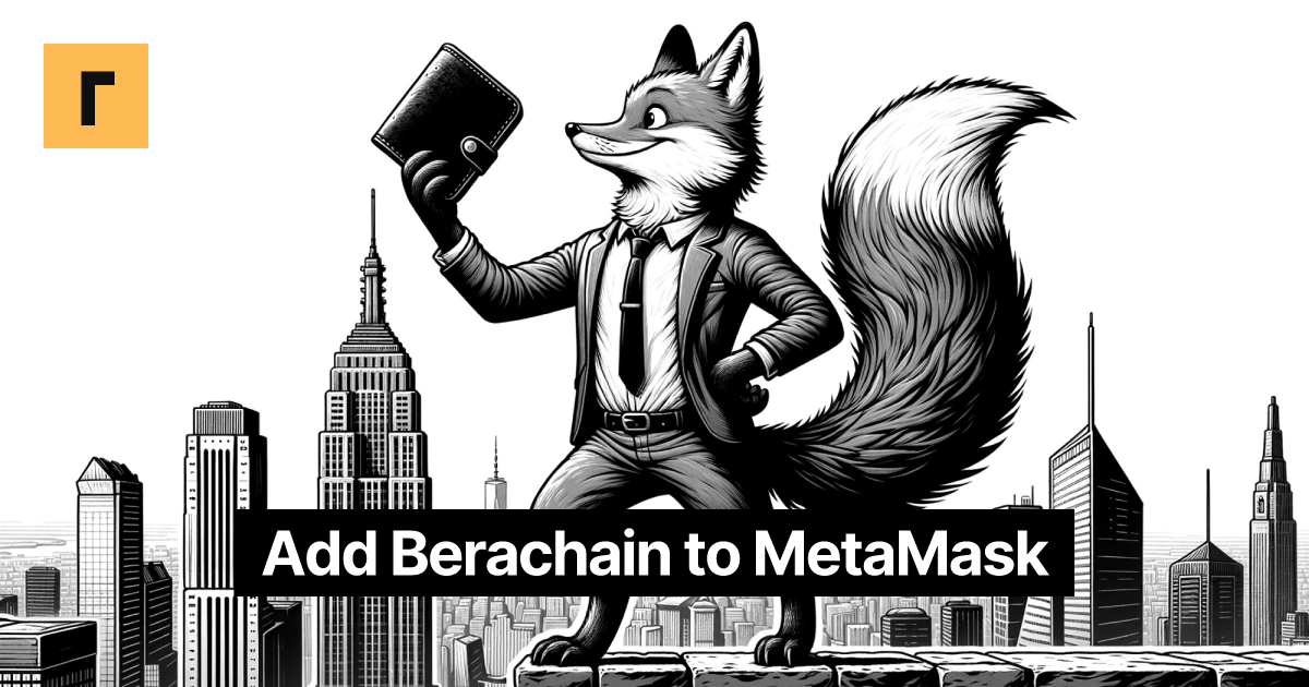 Add Berachain to MetaMask