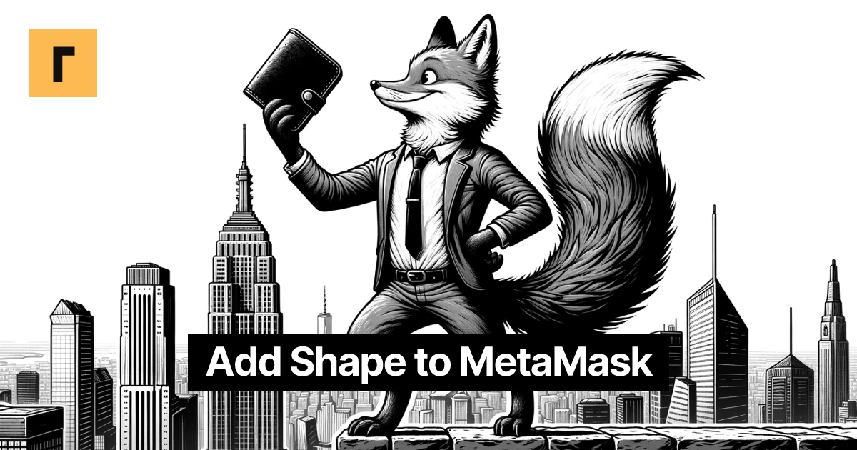 Add Shape to MetaMask