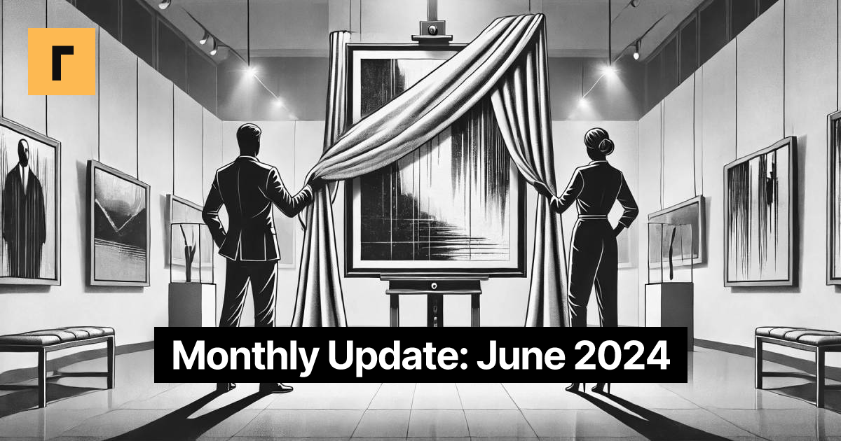 Monthly Update: June 2024