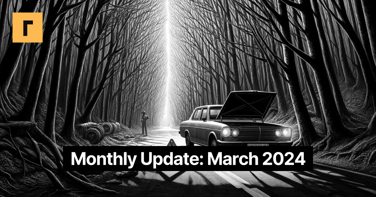 Monthly Update: March 2024 Cover Image