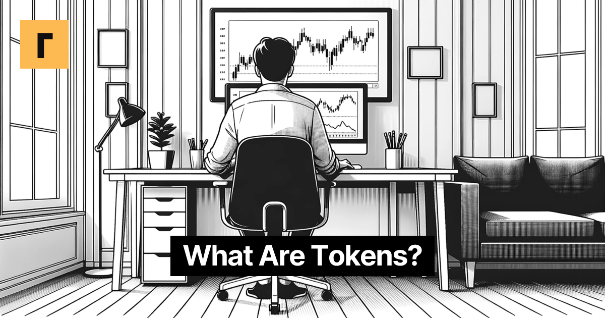 What Are Tokens? Cover Image
