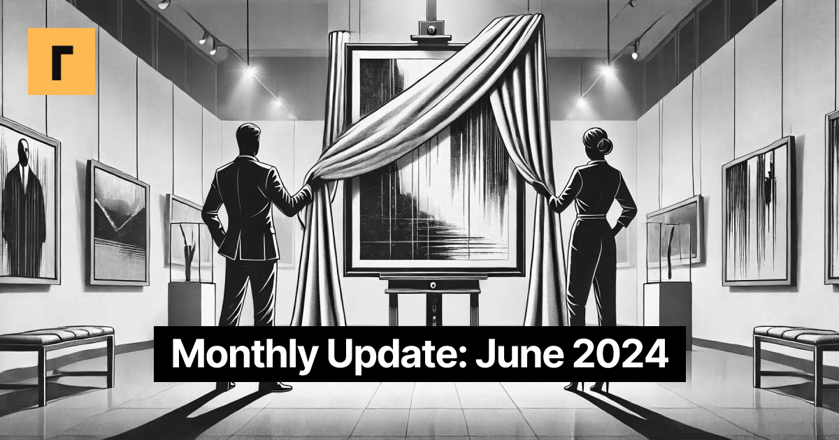 Monthly Update: June 2024 Cover Image