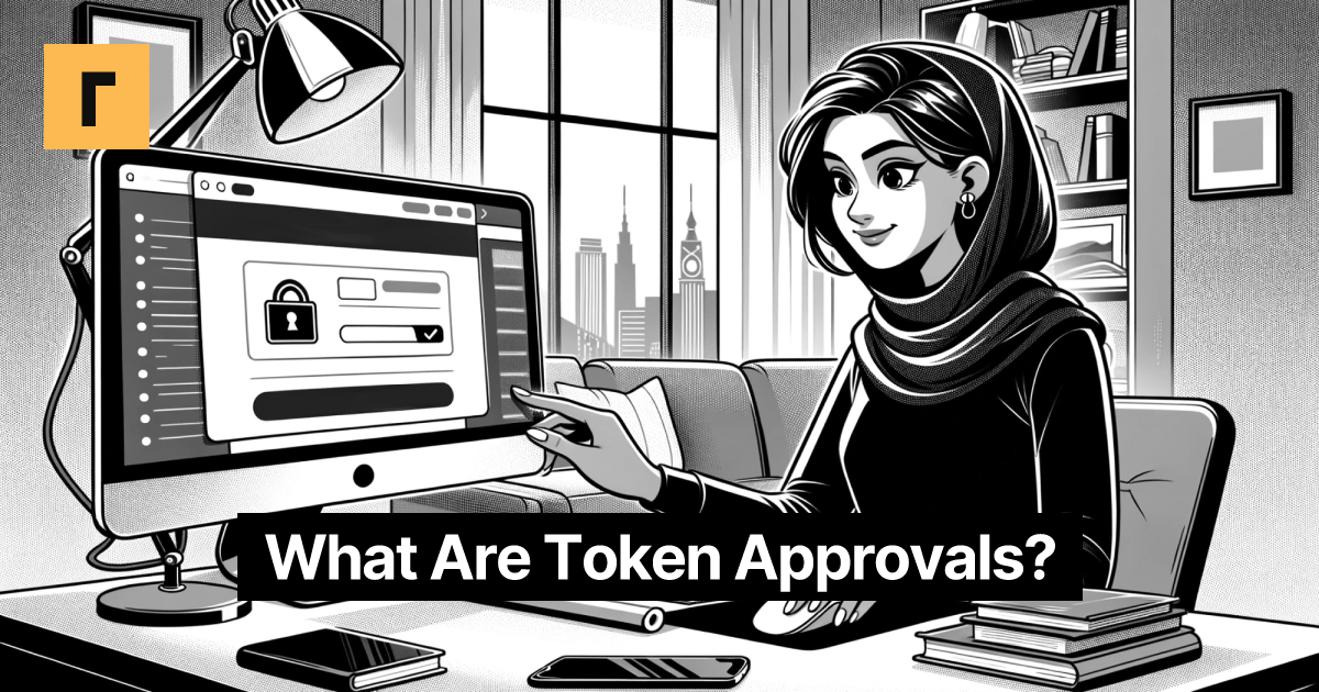 What Are Token Approvals?