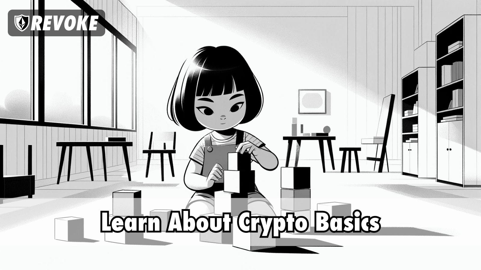 Learn About Crypto Basics