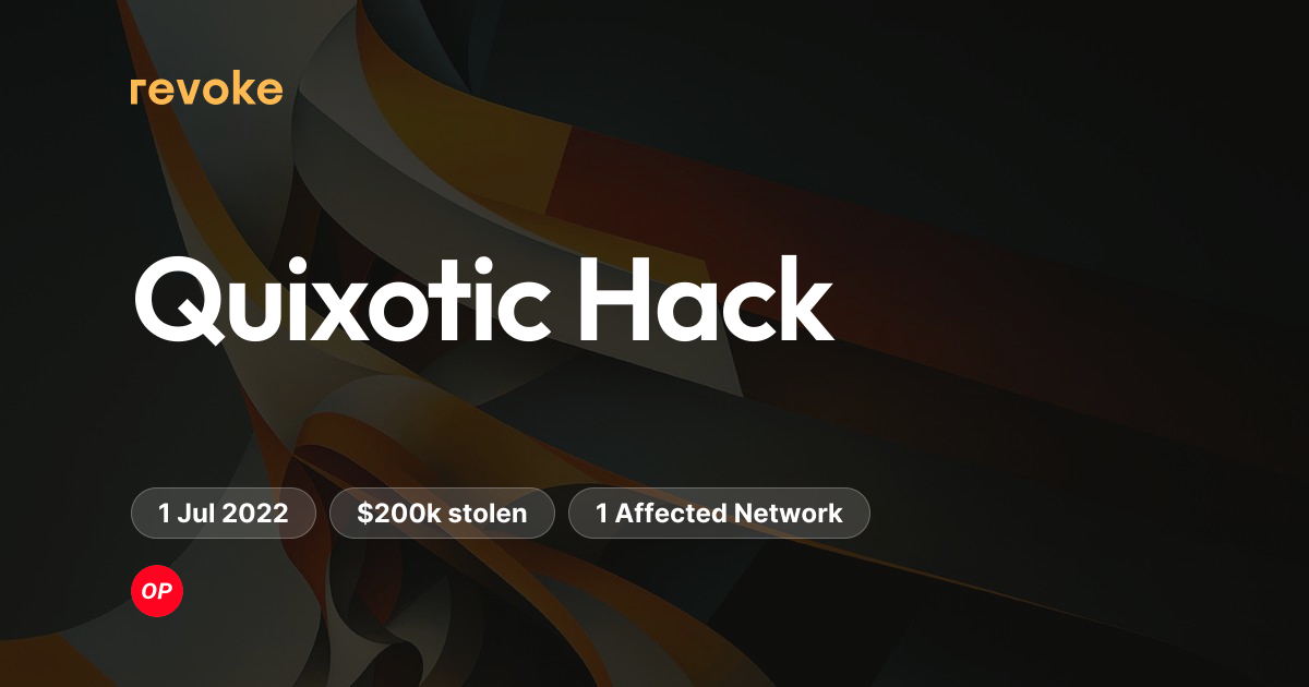 2022 Quixotic Hack: Check If You're Affected | Revoke.cash