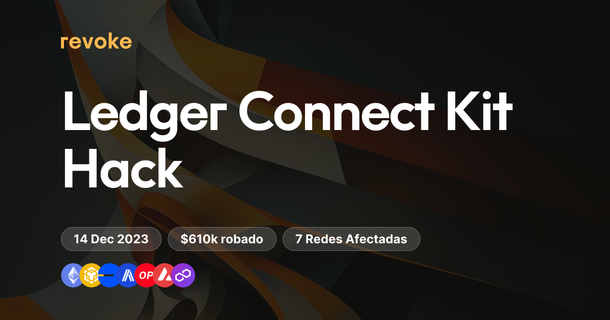 Ledger Hack 2023 Ledger Connect Kit Hack: Compruebe si está afectado | Revoke.cash